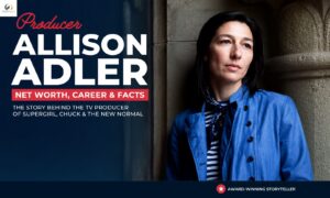 Producer Allison Adler net worth and television career